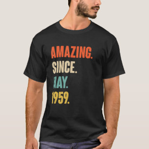 Camiseta Increíble desde mayo de 1959 63 años