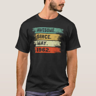 Camiseta Increíble desde mayo de 1962 60º cumpleaños 60 año