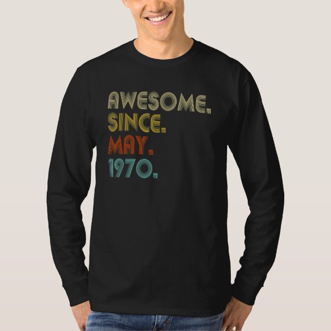 Camiseta Increíble desde mayo de 1970 52º cumpleaños 52 año (Anverso)