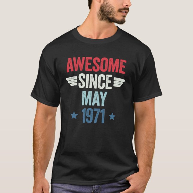 Camiseta Increíble desde mayo de 1971 (Anverso)