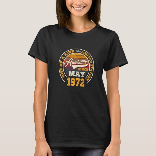 Camiseta Increíble desde mayo de 1972 50º cumpleaños 50 año (Anverso)