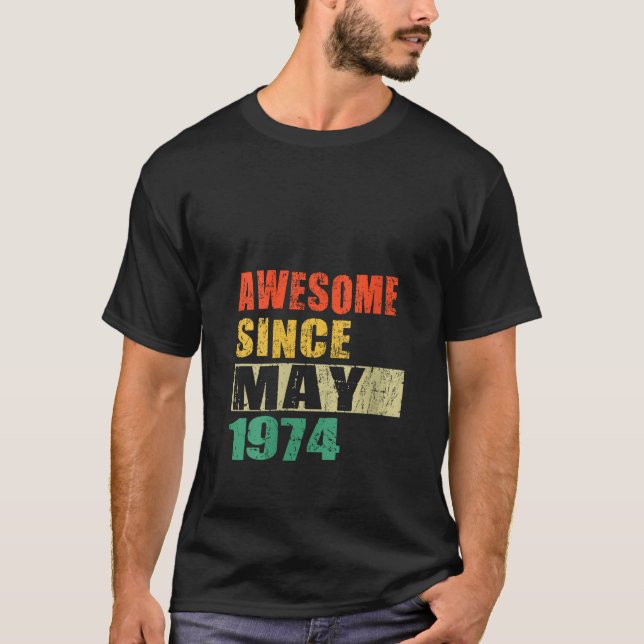 Camiseta Increíble desde mayo de 1974 50 años de edad 50 añ (Anverso)