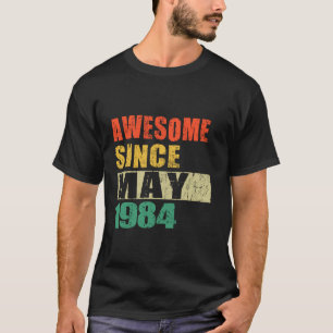 Camiseta Increíble desde mayo de 1984 40 años de edad 40 añ