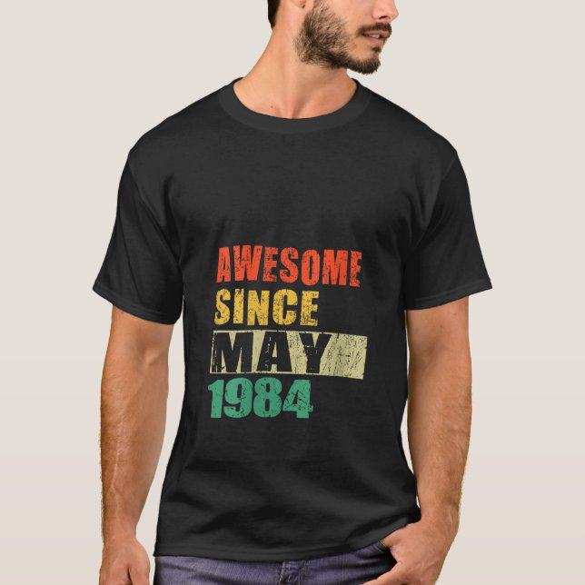 Camiseta Increíble desde mayo de 1984 40 años de edad 40 añ (Anverso)