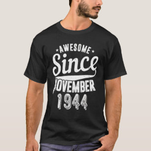 Camiseta Increíble desde noviembre de 1944 Feliz 78