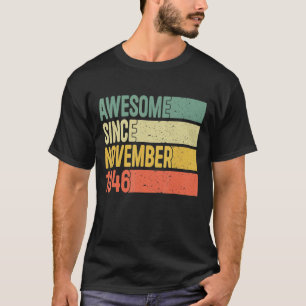 Camiseta Increíble desde noviembre de 1946 Regalos de 76 añ