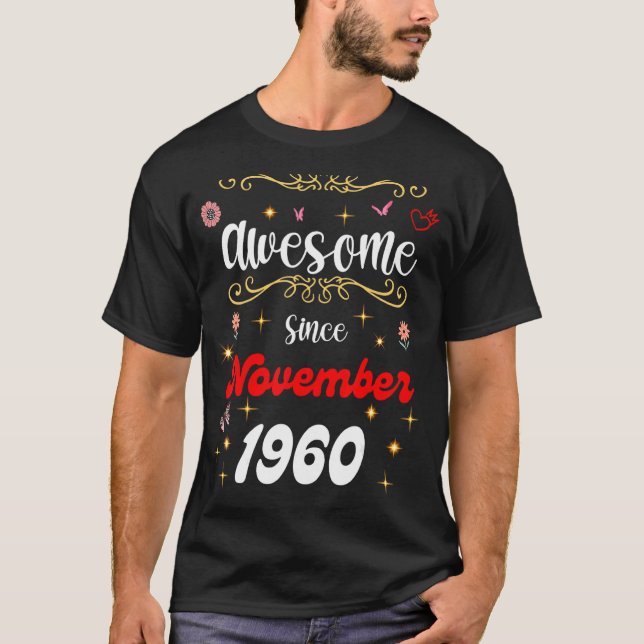 Camiseta Increíble desde noviembre de 1960 las flores y el (Anverso)