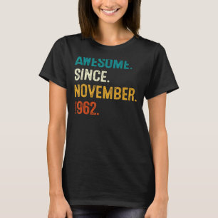 Camiseta Increíble desde noviembre de 1962 60º cumpleaños 6
