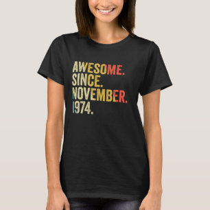 Camiseta Increíble desde noviembre de 1974 Regalos de 48 añ
