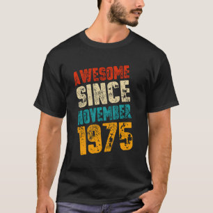 Camiseta Increíble desde noviembre de 1975   48 Años   48.ª