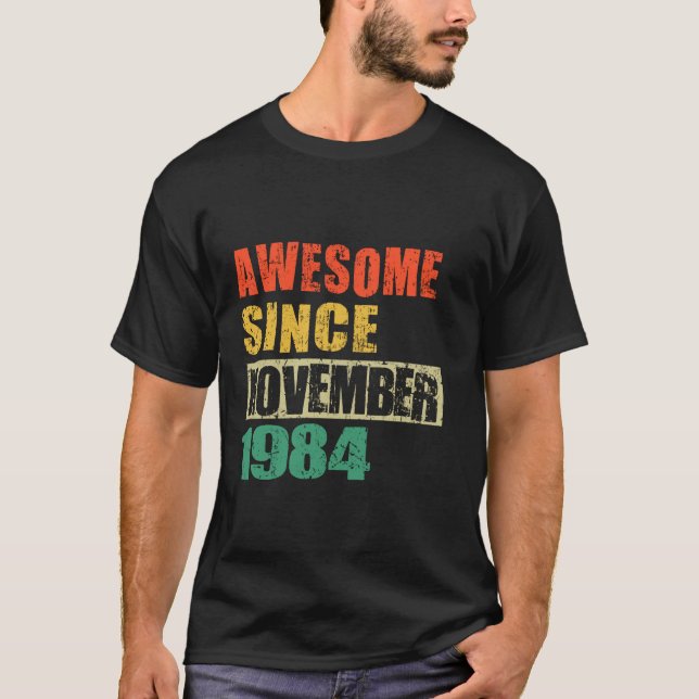 Camiseta Increíble desde noviembre de 1984: 40 años de edad (Anverso)