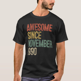 Camiseta Increíble desde noviembre de 1990 30º regalo de cu