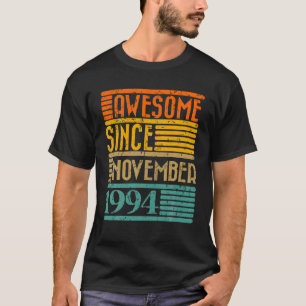Camiseta Increíble desde noviembre de 1994: 30 años de edad
