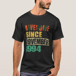 Camiseta Increíble desde noviembre de 1994: 30 años de edad