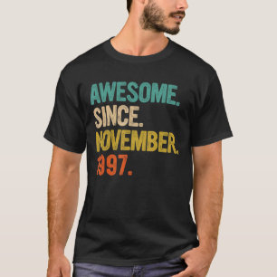 Camiseta Increíble desde noviembre de 1997 25 años de edad 