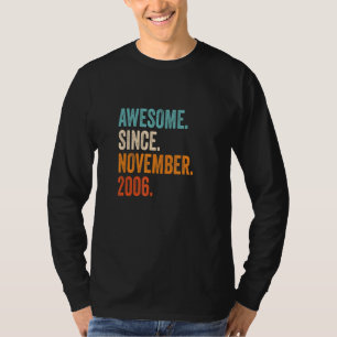 Camiseta Increíble desde noviembre de 2006 16º cumpleaños