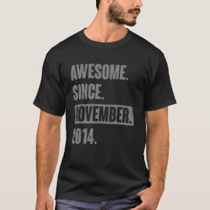 Camiseta Increíble desde noviembre de 2014: 8 años, octavo