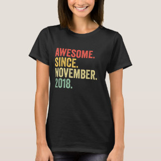 Camiseta Increíble desde noviembre de 2018 4º cumpleaños re