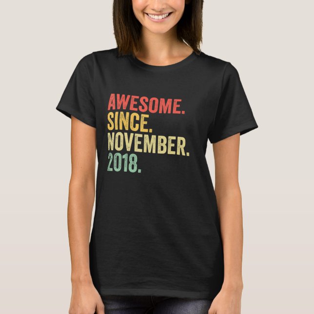Camiseta Increíble desde noviembre de 2018 4º cumpleaños re (Anverso)