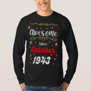 Camiseta Increíble desde octubre de 1943, flores de cumplea