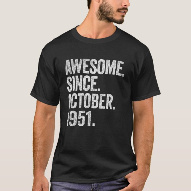 Camiseta Increíble desde octubre de 1951 71º cumpleaños 71  (Anverso)