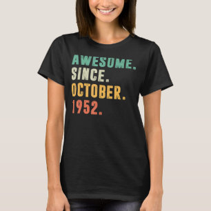 Camiseta Increíble desde octubre de 1952 70 años