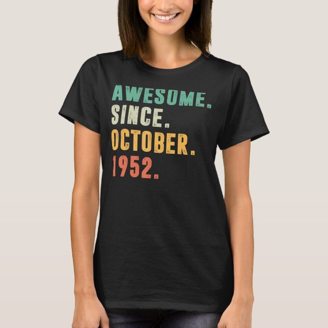 Camiseta Increíble desde octubre de 1952 70 años (Anverso)