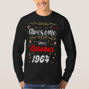 Camiseta Increíble desde octubre de 1964, flores de cumplea