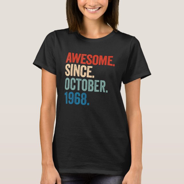 Camiseta Increíble desde octubre de 1968 54º cumpleaños 54  (Anverso)