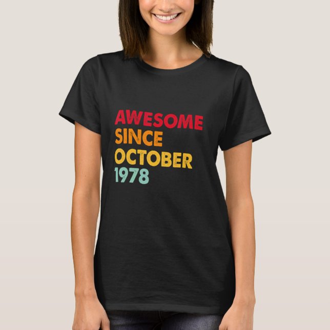 Camiseta Increíble desde octubre de 1978 44º cumpleaños 44  (Anverso)
