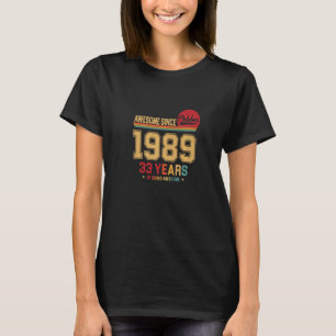 Camiseta Increíble desde octubre de 1989: 33° nacimiento re