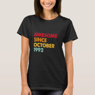 Camiseta Increíble desde octubre de 1992 30 regalos de cump