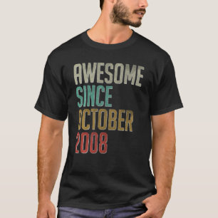 Camiseta Increíble desde octubre de 2008 13º cumpleaños 13
