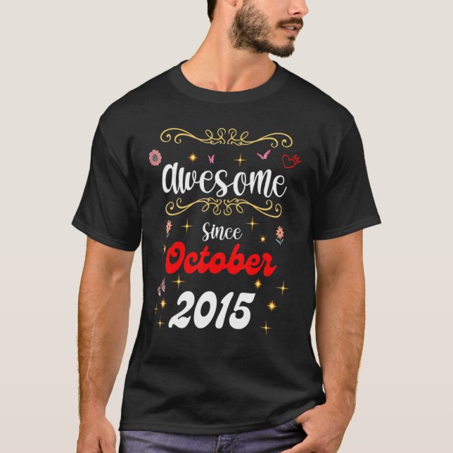 Camiseta Increíble desde octubre de 2015, flores de cumplea (Anverso)