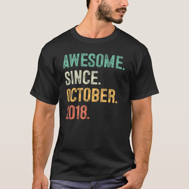 Camiseta Increíble desde octubre de 2018, cuarto cumpleaños (Anverso)