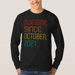 Camiseta Increíble desde octubre de 2021 Retro 1 años 1er B