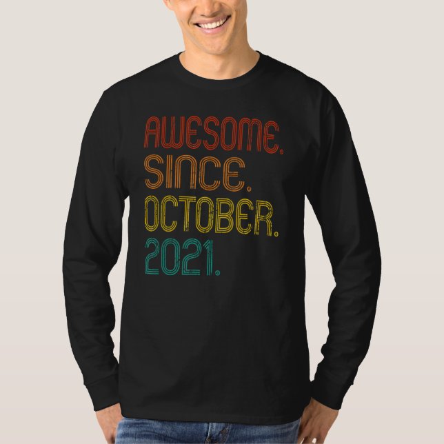 Camiseta Increíble desde octubre de 2021 Retro 1 años 1er B (Anverso)