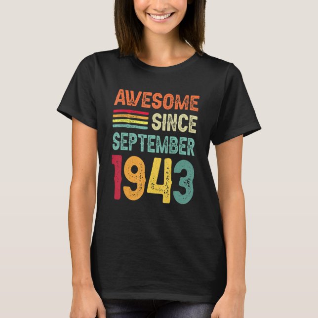 Camiseta Increíble desde septiembre de 1943 79º cumpleaños  (Anverso)
