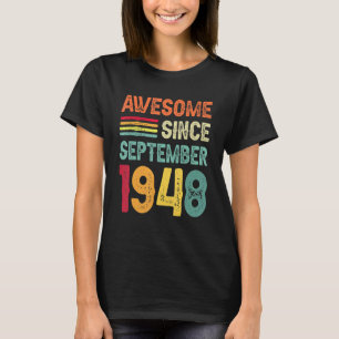Camiseta Increíble desde septiembre de 1948 74º cumpleaños 