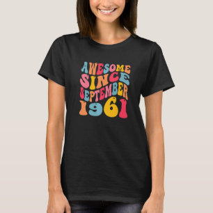 Camiseta Increíble desde septiembre de 1961 61 años Retro 6