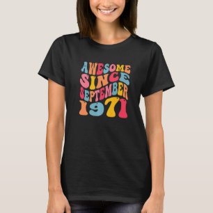 Camiseta Increíble desde septiembre de 1971 51 años Retro 5