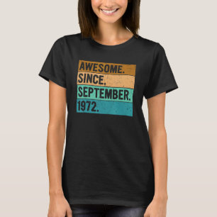 Camiseta Increíble desde septiembre de 1972 50 años de edad