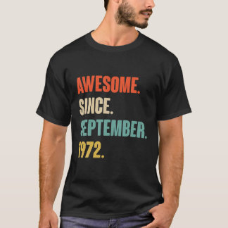 Camiseta Increíble Desde Septiembre De 1972 Cumpleaños - Re