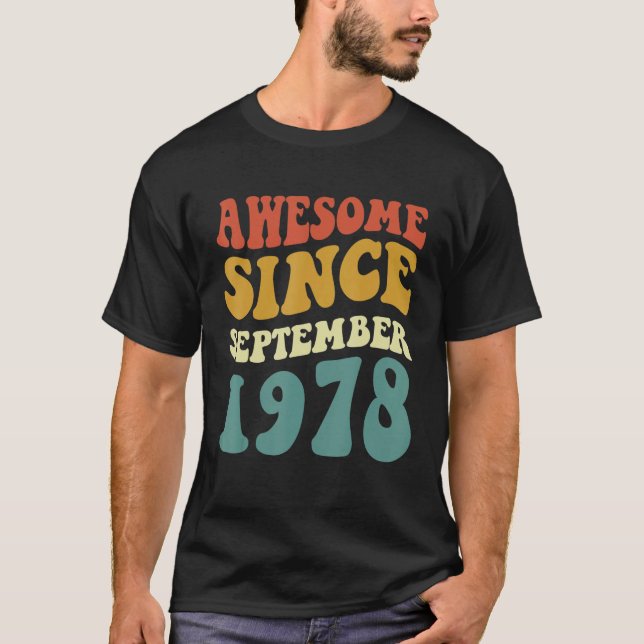 Camiseta Increíble desde septiembre de 1978 Retro Groovy 44 (Anverso)