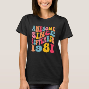 Camiseta Increíble desde septiembre de 1981 41 años Retro 4