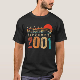 Camiseta Increíble desde septiembre de 2001 21º cumpleaños