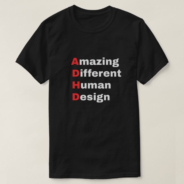 Camiseta Increíble Diseño Humano Diferente - Orgullo TDAH (Diseño del anverso)