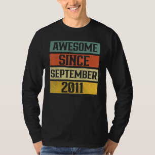 Camiseta Increíble edad de 11 años desde septiembre de 2011