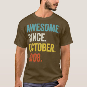 Camiseta Increíble edad de 14 años desde octubre de 2008