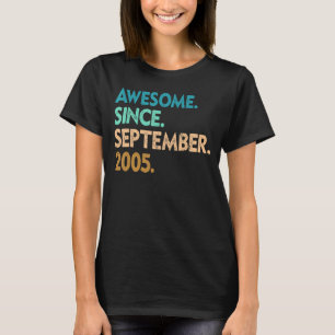 Camiseta Increíble edad de 17 años desde septiembre de 2005